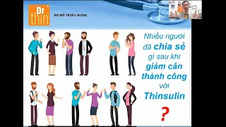 Video 10 - Họ đã chia sẻ gì khi giảm cân thành công với Thinsulin?